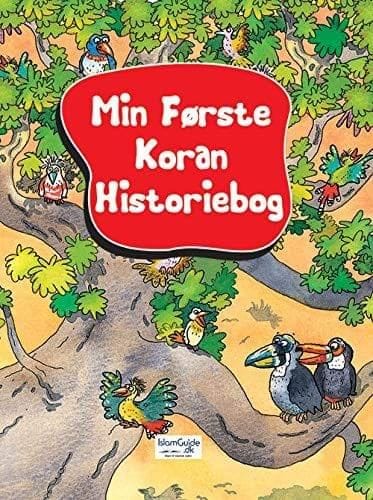 Min Forste Koran Historiebog [Hardcover] Saniyasnain Khan [Hardcover] Saniyasnain Khan