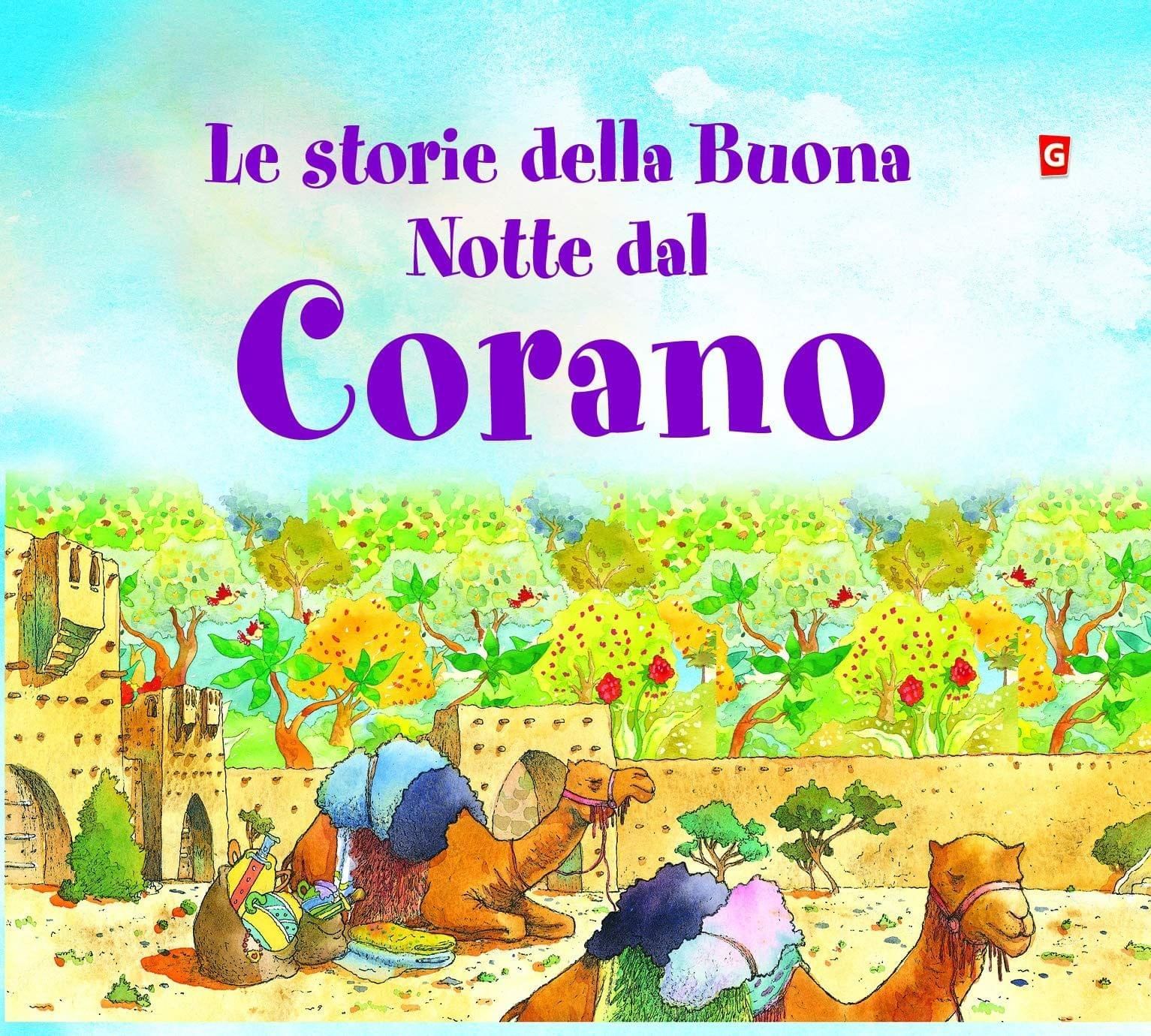 Le storie della Buona Notte dal Corano [Hardcover] Saniyasnain Khan [Hardcover] Saniyasnain Khan