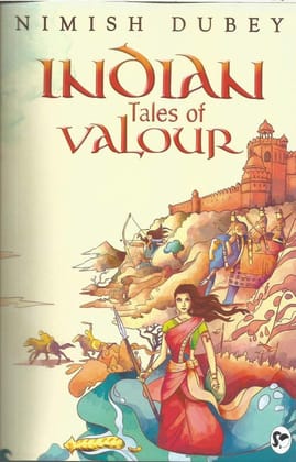 Indian Tales of Valour