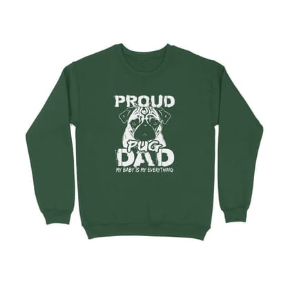Sweatshirt (Men) - Proud Pug Dad (5 Colours)