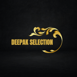 DEEPAK SELECTION