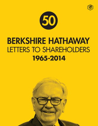 Berkshire Hathaway Letters to Shareholders: 1965 - 2014