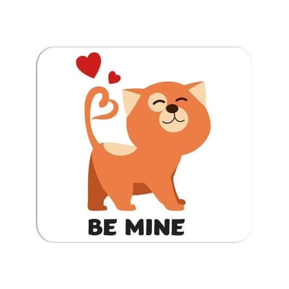 Be Mine Valentine Mouse Pad