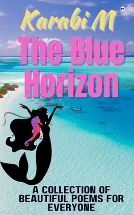 THE BLUE HORIZON [Paperback] Karabi M