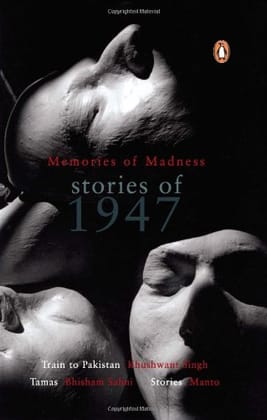 Memories Of Madness : Stories Of 1947