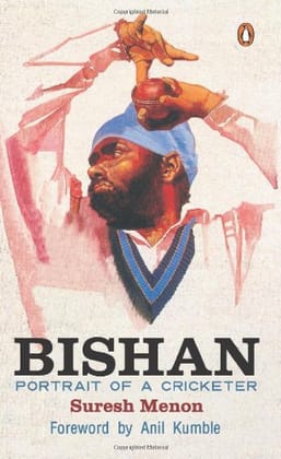 Bishan : Portrait of a Cricketer