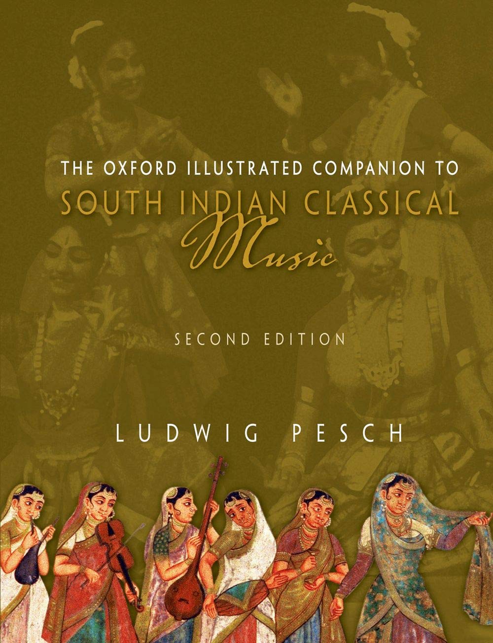 THE OXFORD ILLUSTRATED COMPANION TO SOUTH INDIAN CLASSICAL MUSIC