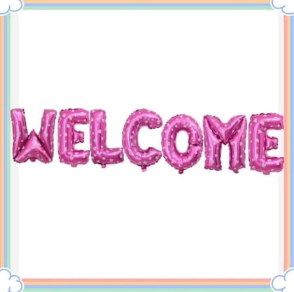 BLODLE Pink Welcome Foil Balloon, Welcome Home, Welcome Baby Party Theme- (Pack of 7 Letter)
