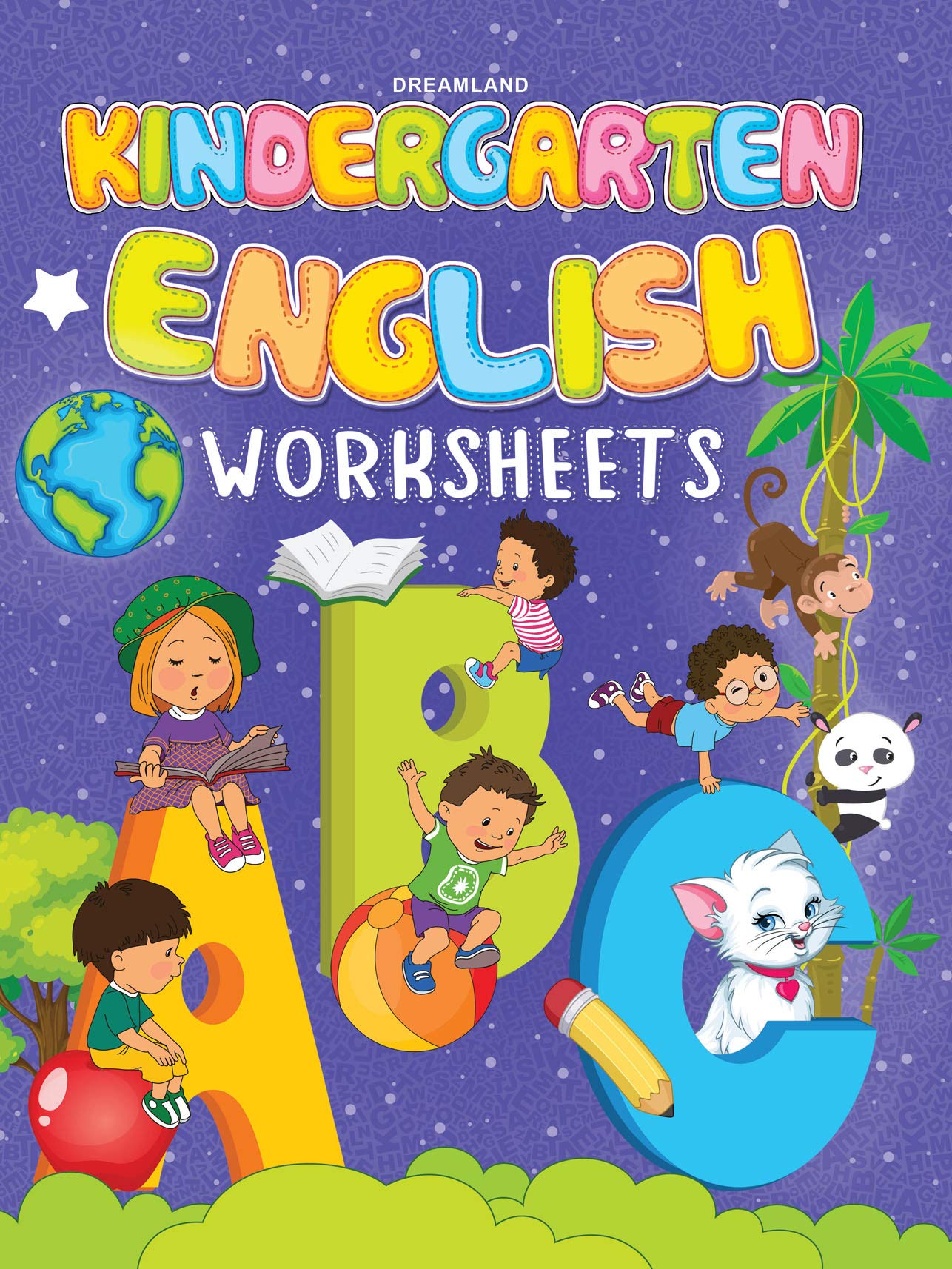 Kindergarten English Worksheets for Children Age 2- 5 Years | Early Learning Books for Kids [Paperback] Dreamland Publications