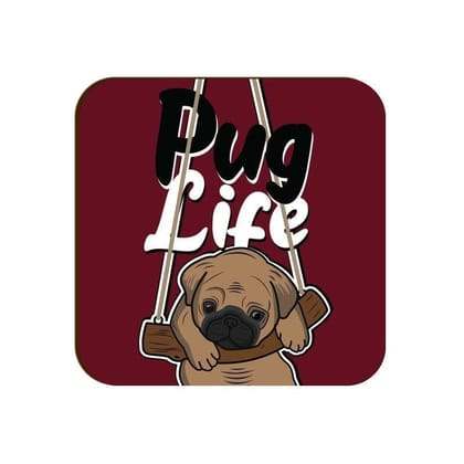 Pug Life Square Coaster