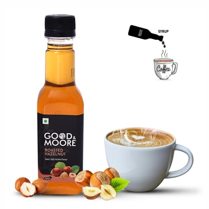 GOOD&MOORE Roasted Hazelnut Syrup | 250ml | For Coffee, Milkshake, Frappe, Cold-coffee, Pancakes and more | Concentrated Syrup