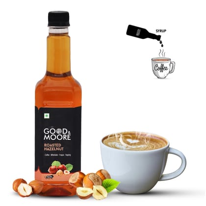 GOOD&MOORE Roasted Hazelnut Syrup | 750ml | For Coffee, Milkshake, Frappe, Cold-coffee, Pancakes and more | Concentrated Syrup