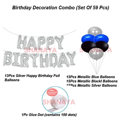 SHANAYA Birthday Decoration Items Combo Kit - 59Pcs Set Includes Happy Birthday Silver Foil Balloons, Metallic Black Silver Blue Balloons Glue Dot For Party Supplies SHANAYA Birthday Decoration Items Combo Kit - 59Pcs Set Includes Happy Birthday Silver Foil Balloons, Metallic Black Silver Blue Balloons Glue Dot For Party Supplies