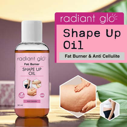 Shape Up Oil For Fat Burner & Anti Cellulite