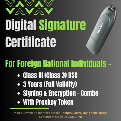 Digital Signature Certificate for Foreign National Individuals (Signing + Encryption - Combo - 3 Years Validity)