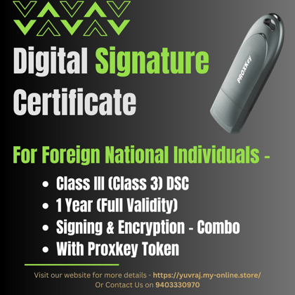 Digital Signature Certificate for Foreign National Individuals (Signing + Encryption - Combo - 1 Year Validity)