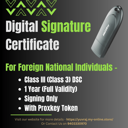 Digital Signature Certificate for Foreign National Individuals (Signing Only - 1 Year Validity)