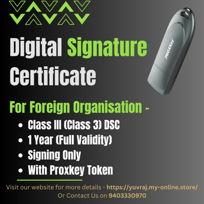 Digital Signature Certificate for Foreign Organizations (Signing Only - 1 Year Validity)