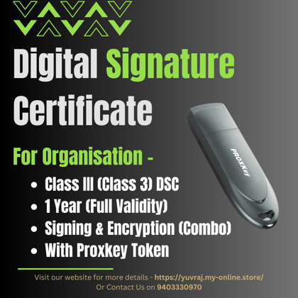 Digital Signature Certificate (DSC) for Organisation (Signing & Encryption) with 1 Year Validity