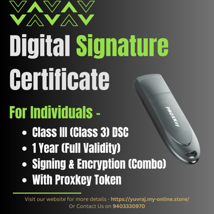 Digital Signature Certificate (DSC) for Individuals (Signing & Encryption) with 1 Year Validity