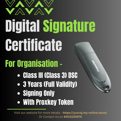 Digital Signature Certificate (DSC) for Organisation (Signing Only) with 3 Years Validity