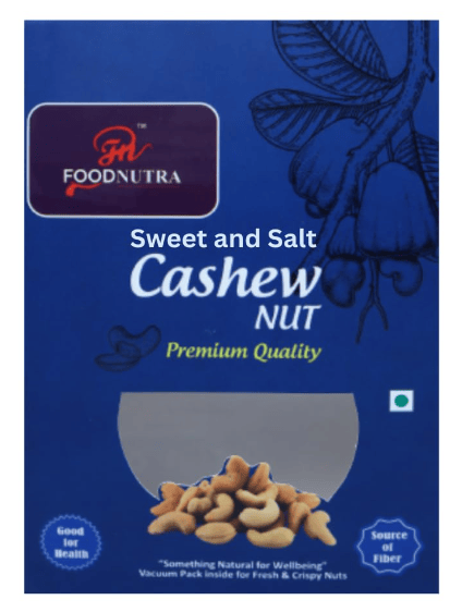 FOODNUTRA Premium Roasted Sweet and Salt Flavoured Cashew Healthy and testy Kaju