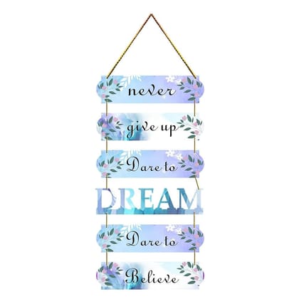 Charmor never give up Dare to Dream Decorative Wall Hanger for Livingroom | Bedroom | Gifts | Home Decoration | Modern Artworks Decor (WH3019)