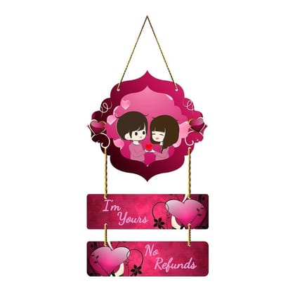 Charmor I'm Yours No Refunds Decorative Wall Hanging Decoration for Living Room | Bedroom | Home Decor | Gifts | Hall | Wall Decoration (WH4310)