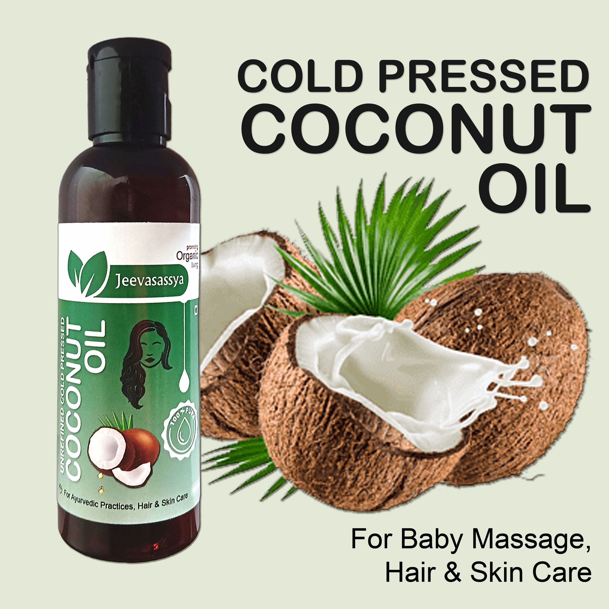 Jeevasassya Unrefined Cold Pressed Coconut Oil 100 ML  For  Baby Massage, Skin & Hair Care