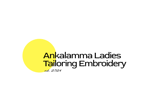 Ankalamma Ladies Tailoring Embroidery