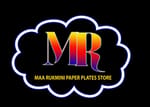 MAA RUKMINI PAPER PLATES STORE MAA RUKMINI PAPER PLATES STORE