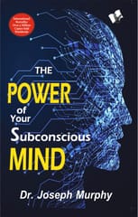 The Power of Your Subconscious Mind