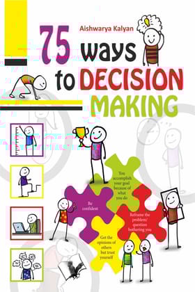 75 Ways to Decision Making