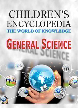 Children's Encyclopedia - General Science