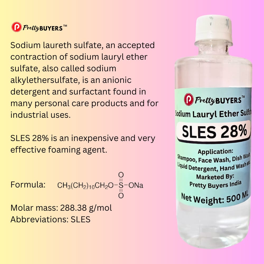 PrettyBUYERS SLES, Sodium Lauryl Ether Sulfate Cleansing Agent, Surfactant, Emulsifying Agent 500ML (Pack Of 1 )