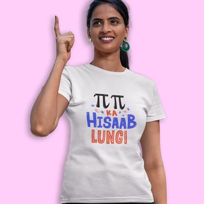 EqualLife Pure Cotton Bio-Washed Chest Printed T-Shirt - Funny Tees - Pi Pi Ka Hisab Design 1 - by ZingerTees-Women-EL9120619-F