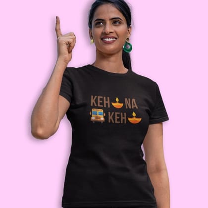 EqualLife Pure Cotton Bio-Washed Chest Printed T-Shirt - Funny Tees - Kehdiya Naa Bus Kehdiya Design 13 - by ZingerTees-Women-EL9120631-F