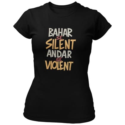 EqualLife Pure Cotton Bio-Washed Chest Printed T-Shirt - Funny Tees - Bahar Silent Andar Violent Design 23 - by ZingerTees-Women-EL9120641-F
