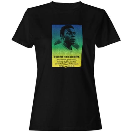 EqualLife Pure Cotton Bio-Washed T-Shirt Chest Printed-Legends - Immortal Pele Quote - Success is no Accident Design-by ZingerTees-Women-EL9120237-F