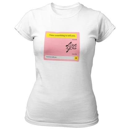 EqualLife Pure Cotton Bio-Washed T-Shirt Chest Printed-Valentine's Day - I have something to tell you Design-by ZingerTees-Women-EL9120271-F