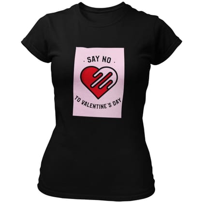 EqualLife Pure Cotton Bio-Washed T-Shirt Chest Printed-Anti-Valentine's Day - Say No To Valentine's Day Design-by ZingerTees-Women-EL9120270-F