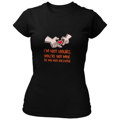 EqualLife Pure Cotton Bio-Washed T-Shirt Chest Printed-Anti-Valentine's Day - I'm not yours Design-by ZingerTees-Women-EL9120267-F