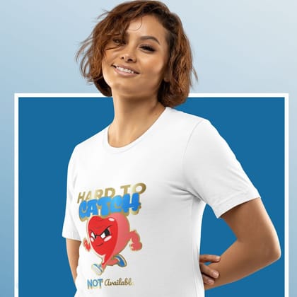 EqualLife Pure Cotton Bio-Washed T-Shirt Chest Printed-Valentine's Day - Hard to Catch Not Available Design-by ZingerTees-Women-EL9120264-F