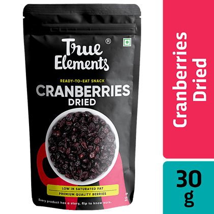 True Elements Dried Whole Cranberries, Healthy Snack, Ready To Eat Berries, Fiber Rich, 30 G Matt Pouch