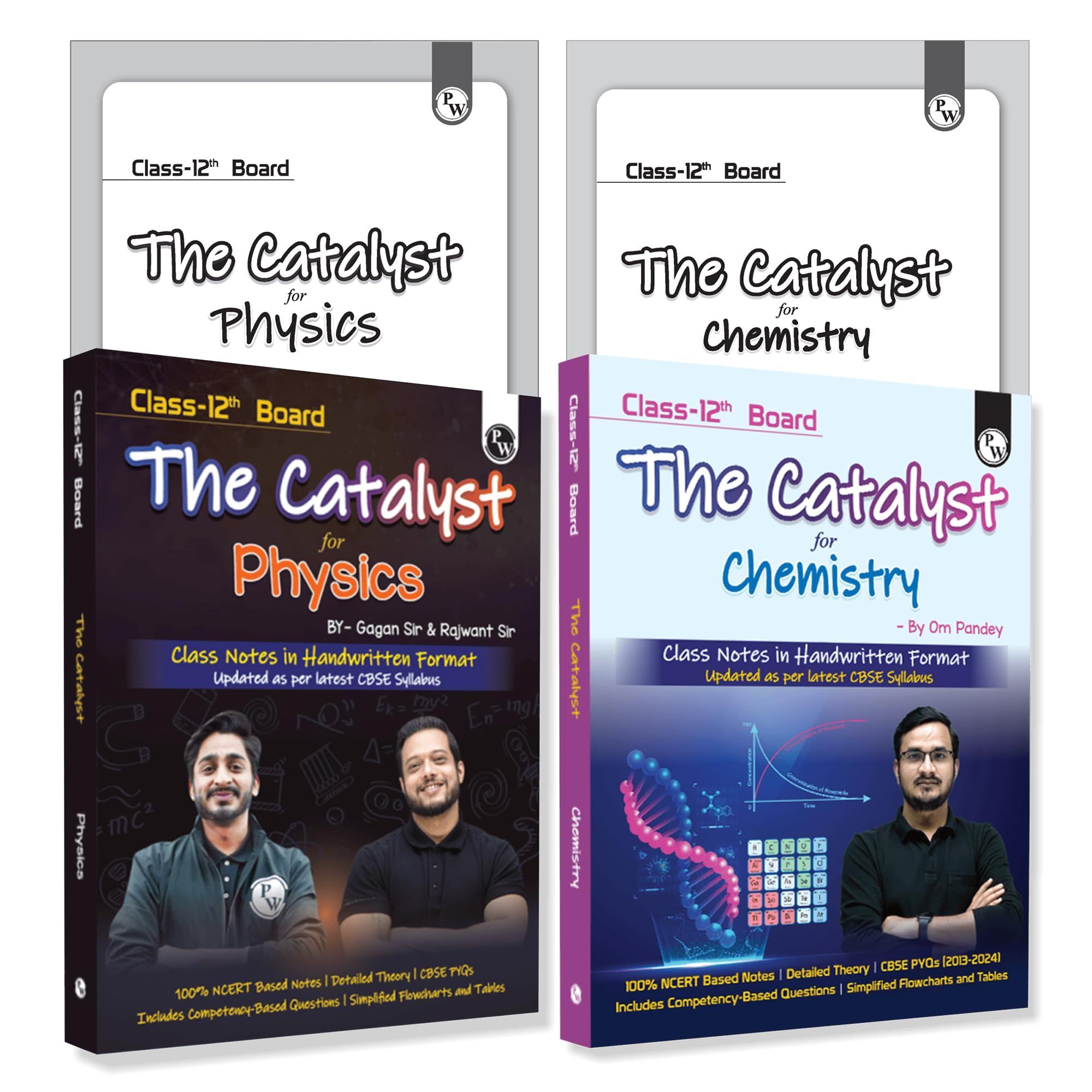 PW Class 12 Board The Catalyst For Chemistry & Physics Combo with Most Relevant Practice Questions Booklet By Om Pandey, By Gagan Sir & Rajwant Sir | Handwritten Notes [Paperback] Om Pandey; Gagan Sir and Rajwant Sir