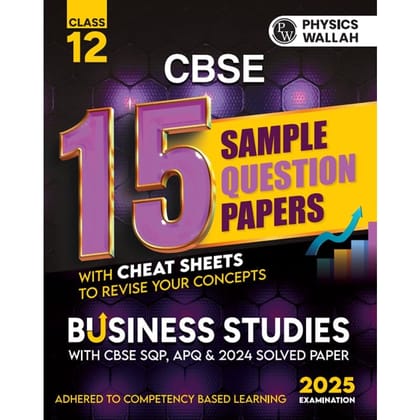PW CBSE | Class 12 | 15 Sample Question Papers Business Studies for 2025 Exam | Competency-Based Learning | PYQ 2024 with Topper's Explanations, CBSE SQP & CBSE Practice Questions [Paperback] PW
