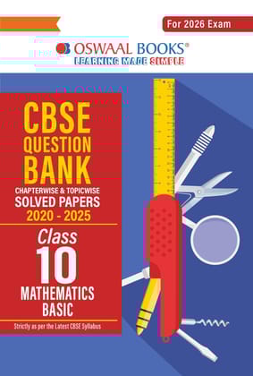 Oswaal CBSE Question Bank Chapterwise and Topicwise SOLVED PAPERS Class 10 Mathematics (Basic) For Exam 2026 [Paperback] Oswaal Editorial Board