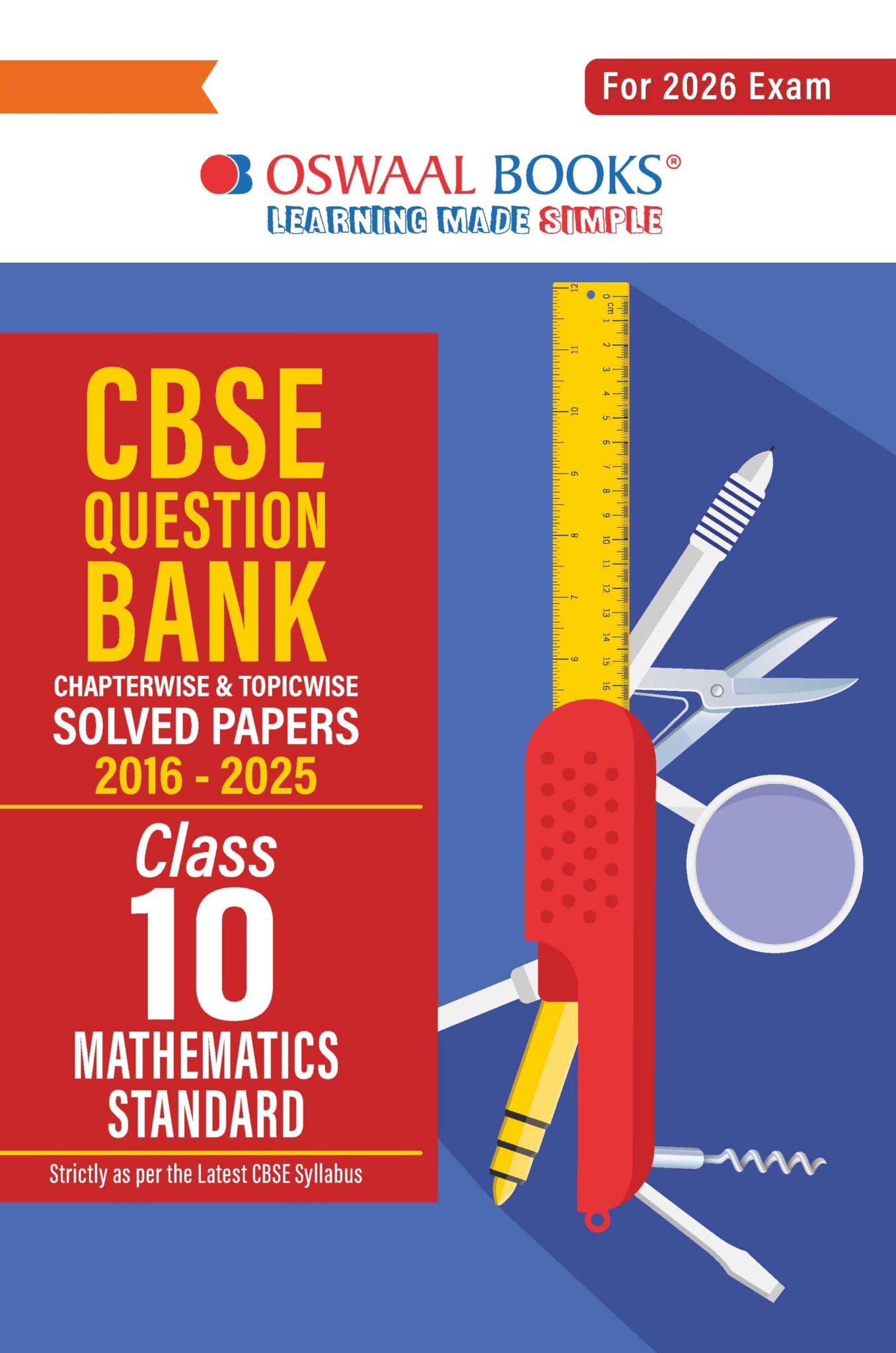 Oswaal CBSE Question Bank Chapterwise and Topicwise SOLVED PAPERS Class 10 Mathematics (Standard) For Exam 2026 [Paperback] Oswaal Editorial Board