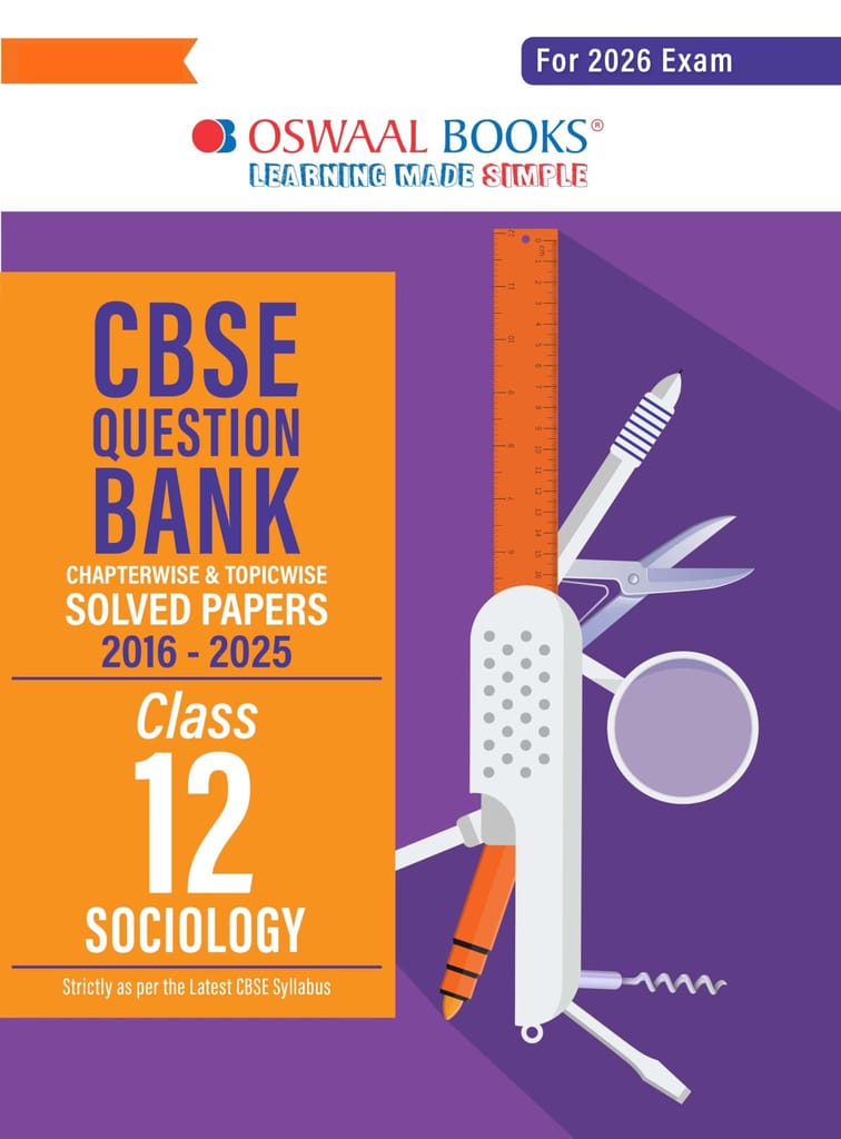 Oswaal CBSE Question Bank Chapterwise and Topicwise SOLVED PAPERS Class 12 Sociology For Exam 2026 [Paperback] Oswaal Editorial Board