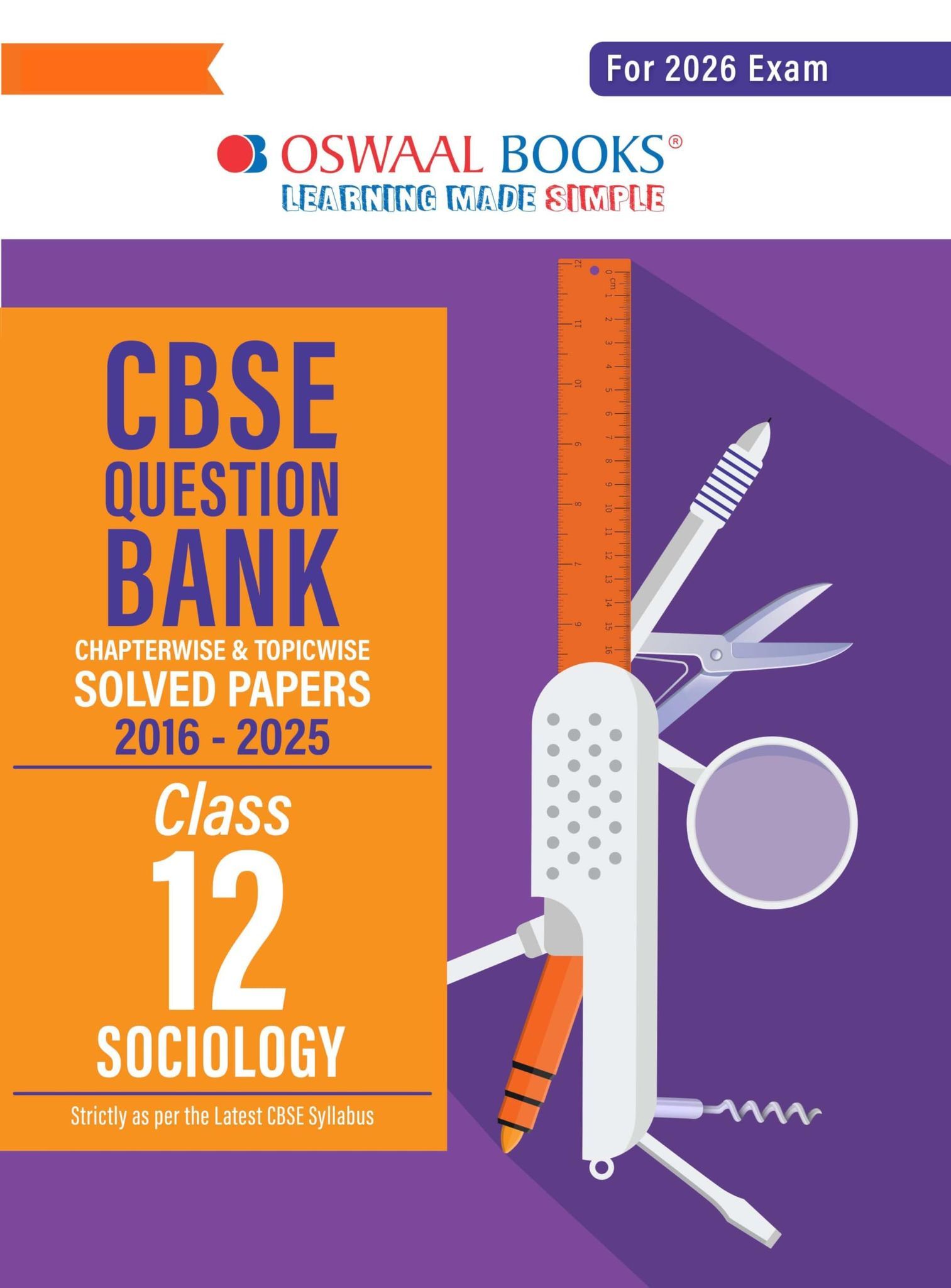 Oswaal CBSE Question Bank Chapterwise and Topicwise SOLVED PAPERS Class 12 Sociology For Exam 2026 [Paperback] Oswaal Editorial Board